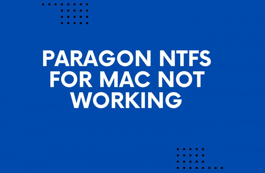 NTFS Mac Paragon not working fixture guide
